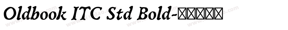 Oldbook ITC Std Bold字体转换